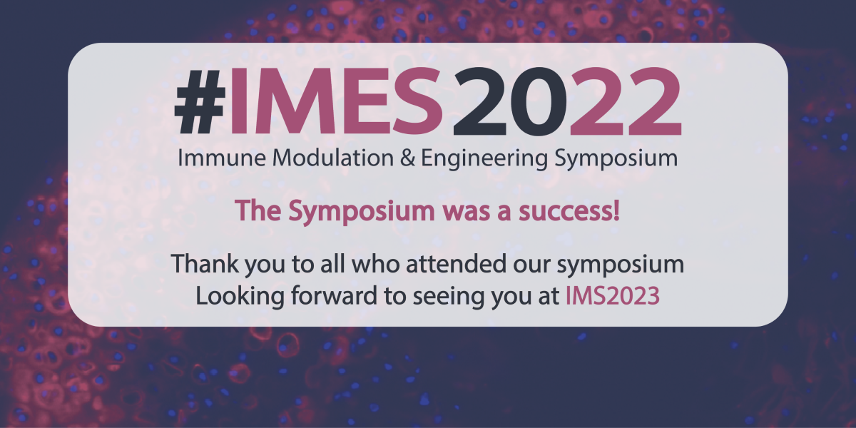 4th Annual Immune Modulation and Engineering Symposium 2022